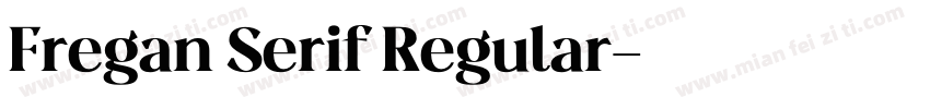 Fregan Serif Regular字体转换
